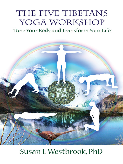 Title details for The Five Tibetans Yoga Workshop by Susan Westbrook - Available